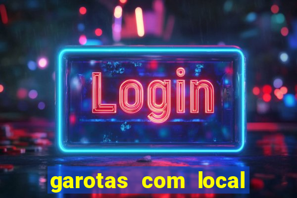 garotas com local santos sp