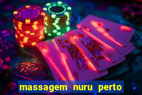 massagem nuru perto de mim