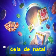 ceia de natal completa pronta