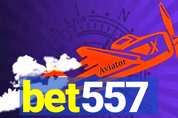 bet557