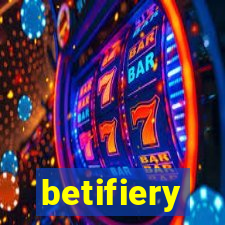 betifiery