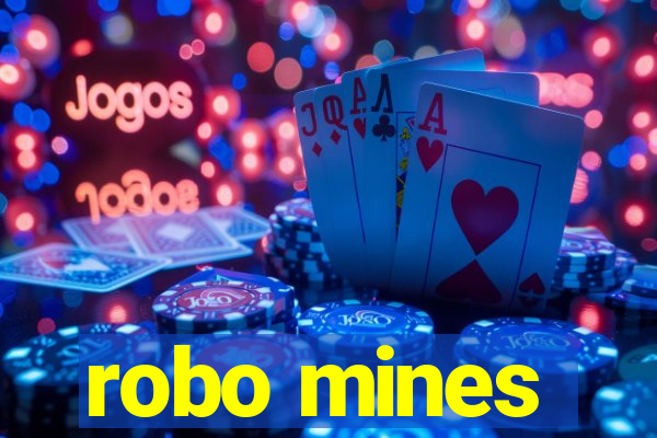 robo mines