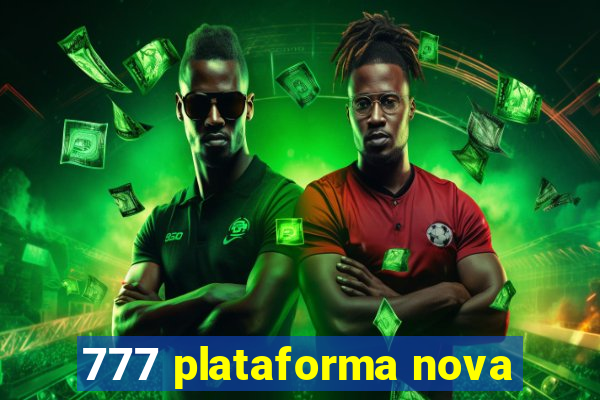 777 plataforma nova