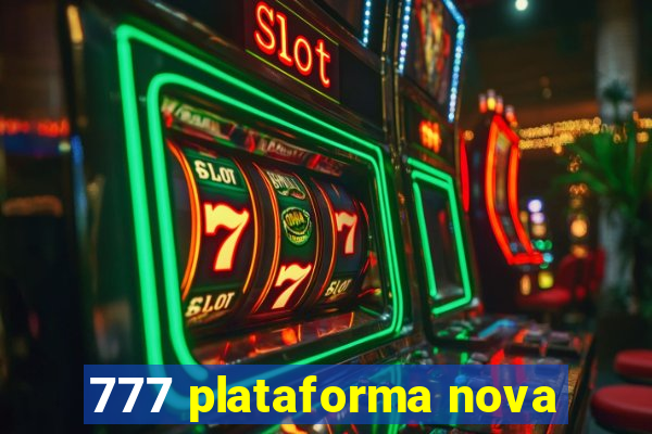 777 plataforma nova