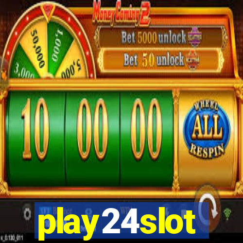 play24slot