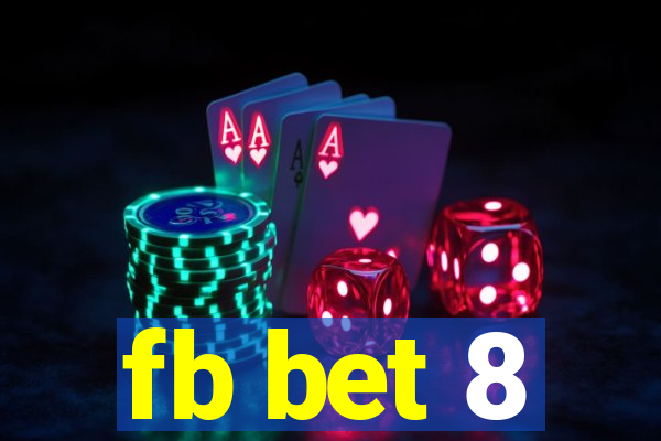 fb bet 8