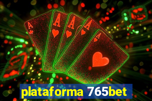 plataforma 765bet