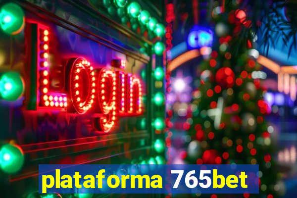 plataforma 765bet