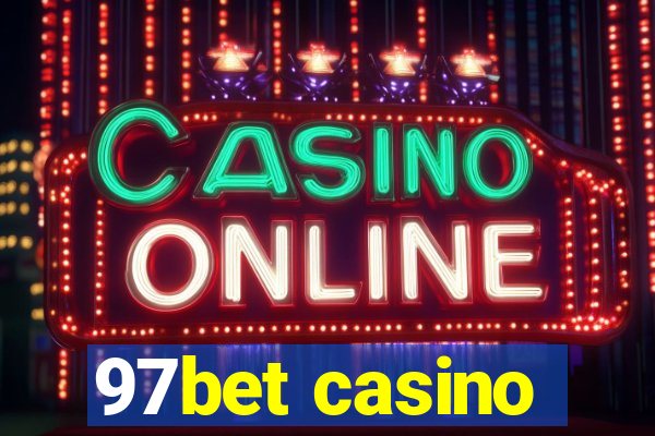 97bet casino