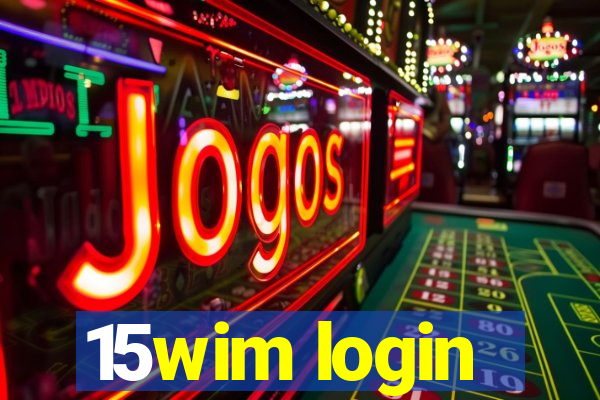 15wim login