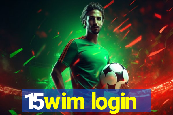 15wim login