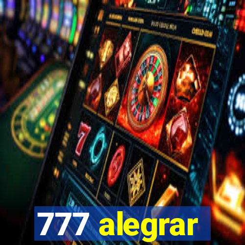 777 alegrar