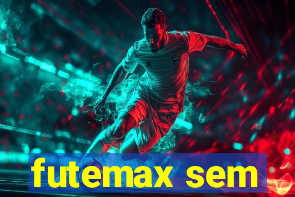 futemax sem