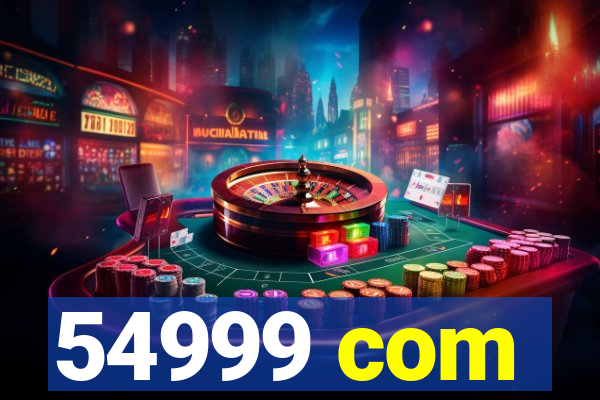 54999 com