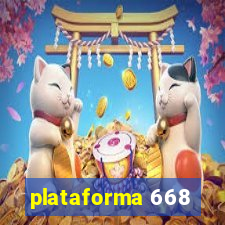 plataforma 668