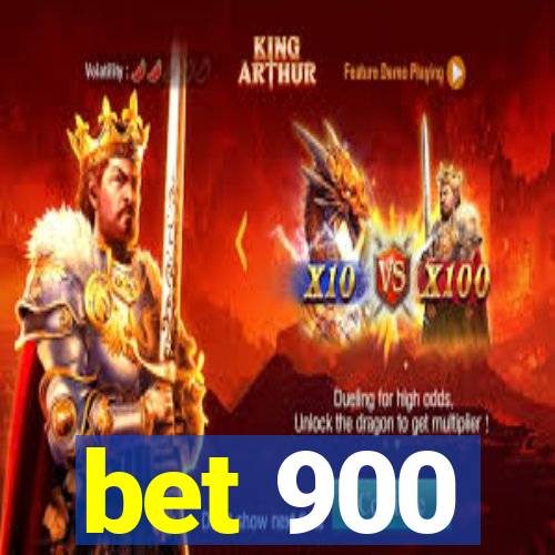 bet 900