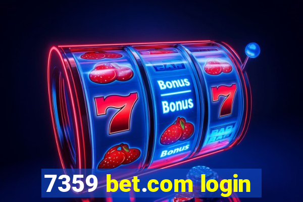 7359 bet.com login