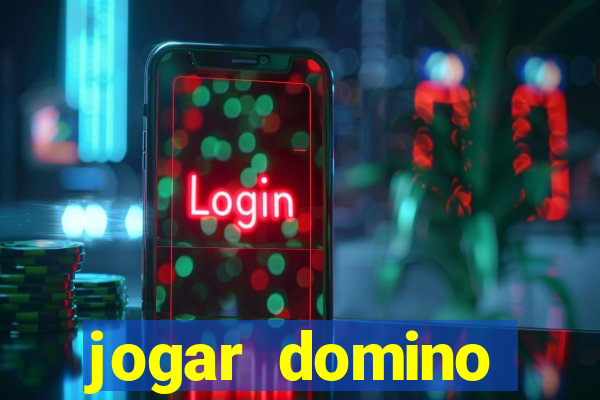 jogar domino valendo dinheiro