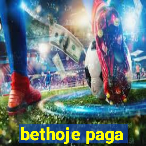 bethoje paga