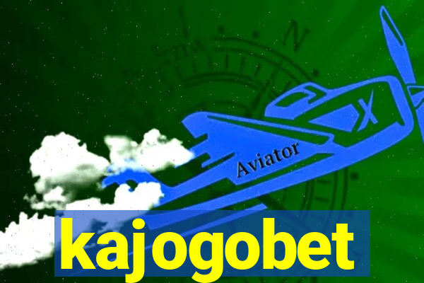 kajogobet