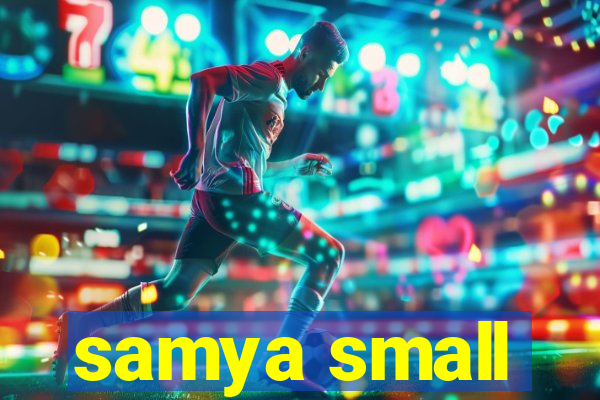 samya small