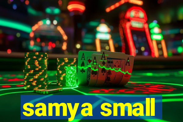 samya small