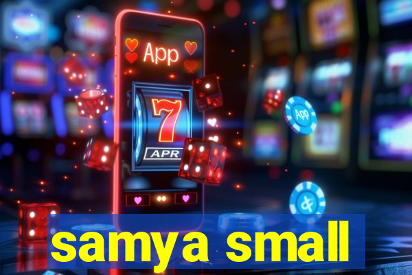 samya small