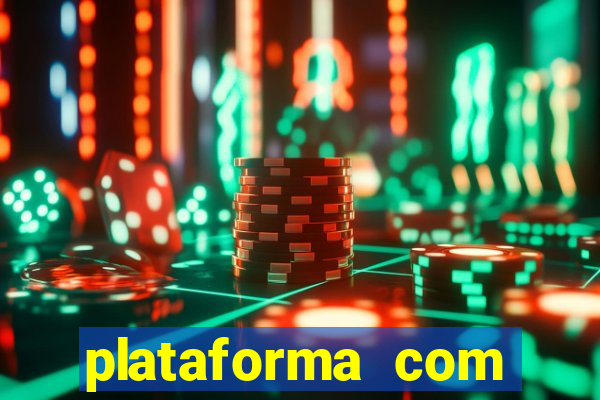 plataforma com conta demo fortune tiger