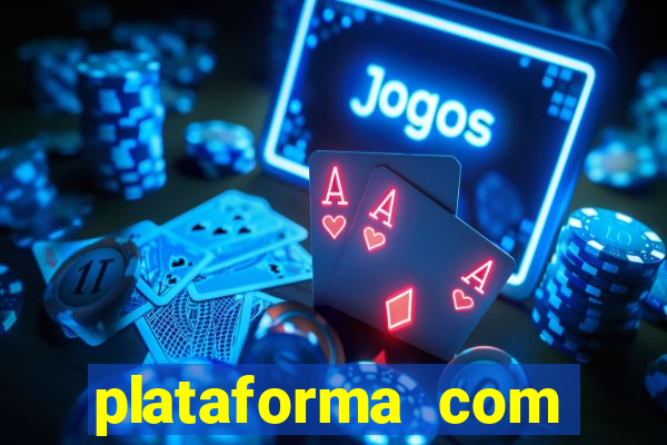 plataforma com conta demo fortune tiger