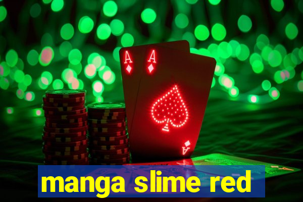 manga slime red