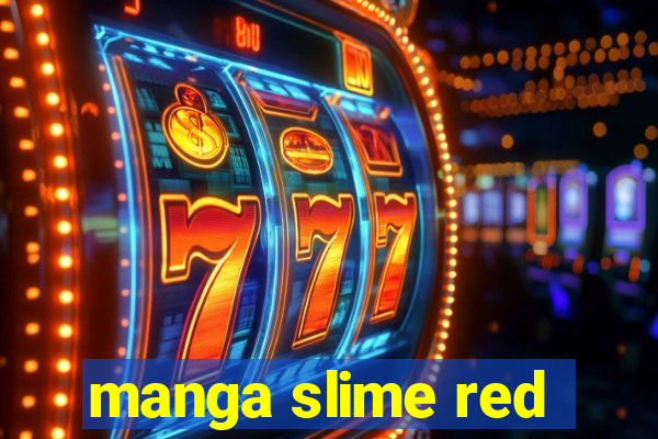 manga slime red