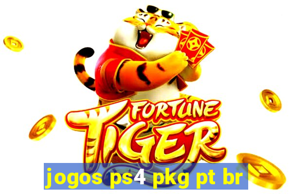 jogos ps4 pkg pt br