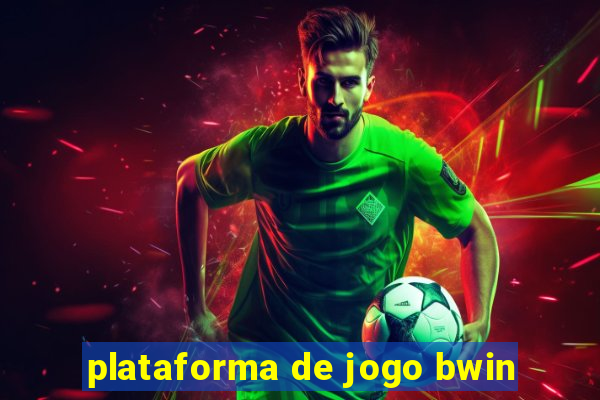 plataforma de jogo bwin