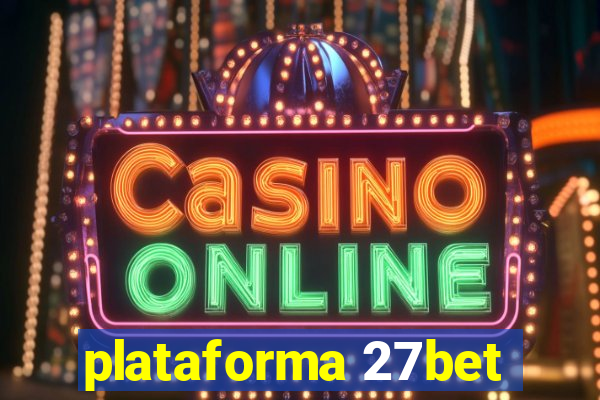 plataforma 27bet