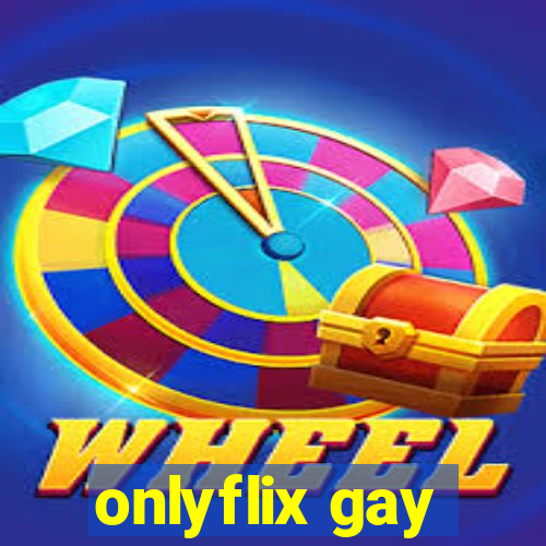 onlyflix gay