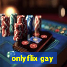 onlyflix gay