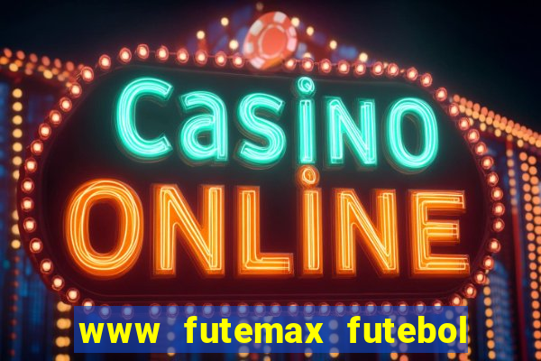 www futemax futebol ao vivo