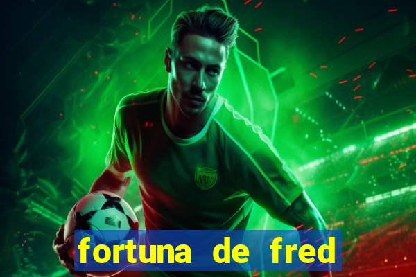 fortuna de fred jogador fluminense