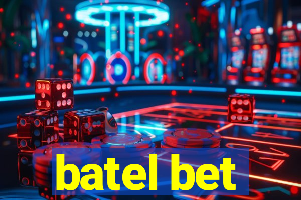 batel bet