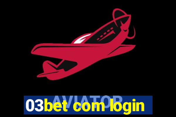 03bet com login