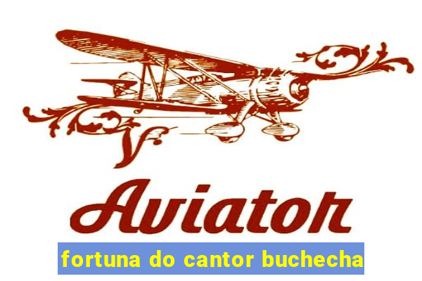 fortuna do cantor buchecha