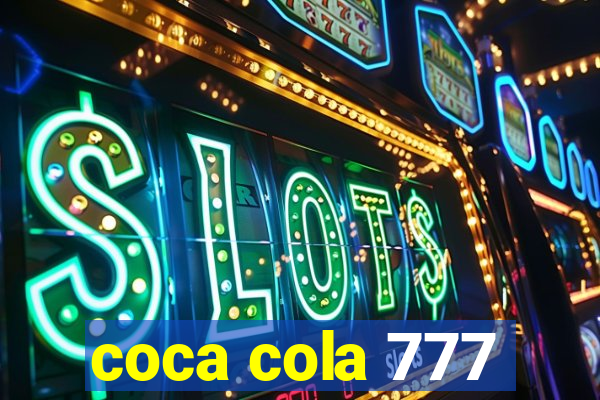 coca cola 777