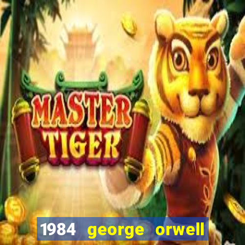 1984 george orwell pdf companhia das letras