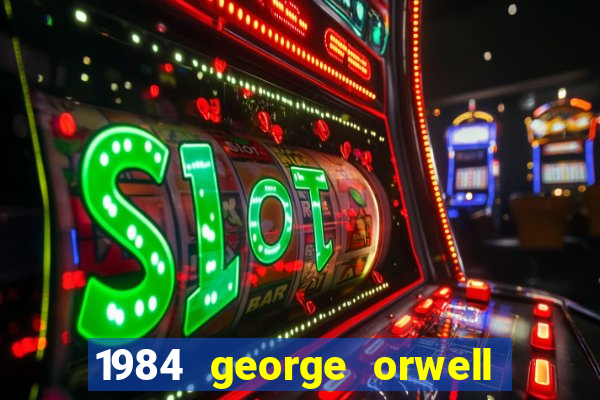 1984 george orwell pdf companhia das letras