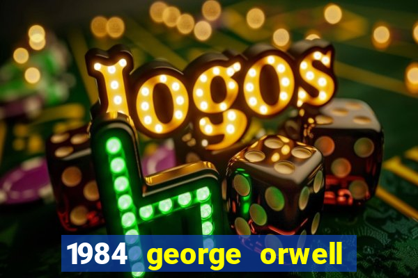 1984 george orwell pdf companhia das letras