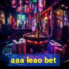 aaa leao bet