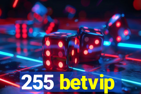 255 betvip