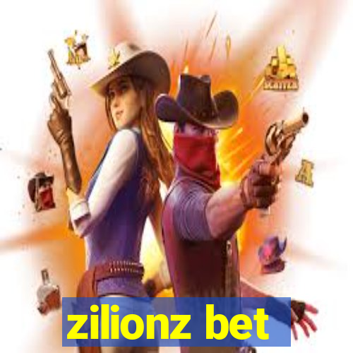 zilionz bet