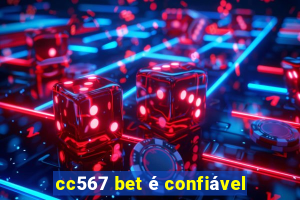 cc567 bet é confiável