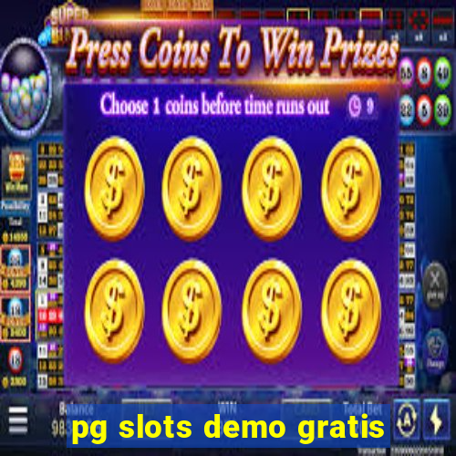 pg slots demo gratis